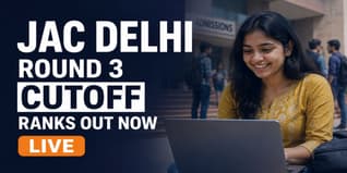 JAC Delhi 2026 Round 3 Cutoff Released; Check Opening and Closing Ranks